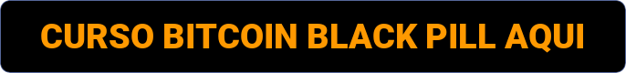 Como o Treinamento Bitcoin Black Pill Pode Ajudar Você a Dominar o Mercado de Bitcoin e Garantir Sua Liberdade Financeira