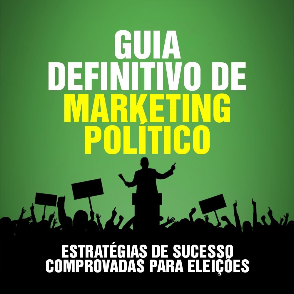 Guia Definitivo de Marketing Político por Renan Souza | Ebook CURSOSS