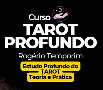 TAROT PROFUNDO: Vale a Penha Investir na Formação Completa de Rogério Temporim?