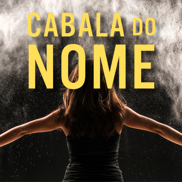 Treinamento Completo Cabala do Nome: Calcule a Energia e Desperte Seu Potencial Oculto