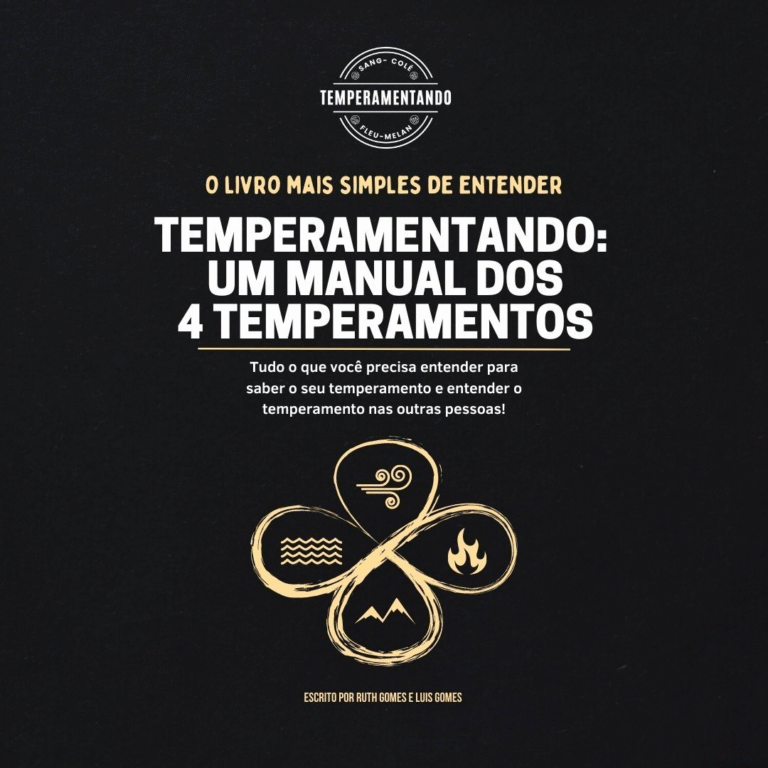 Temperamentando: Um Manual dos 4 Temperamentos – Ruth Gomes e Luis Gomes | Autoconhecimento e Desenvolvimento Pessoal