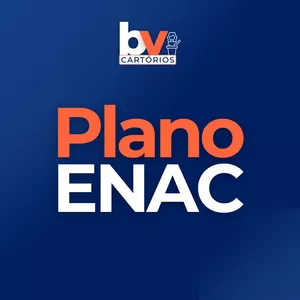 Análise Review: Plano ENAC – Prof. César Bravo (BV Cartórios)