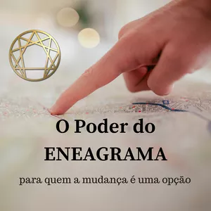 O Poder do Eneagrama: Guia Completo para Quem Busca Autoconhecimento e Transformação