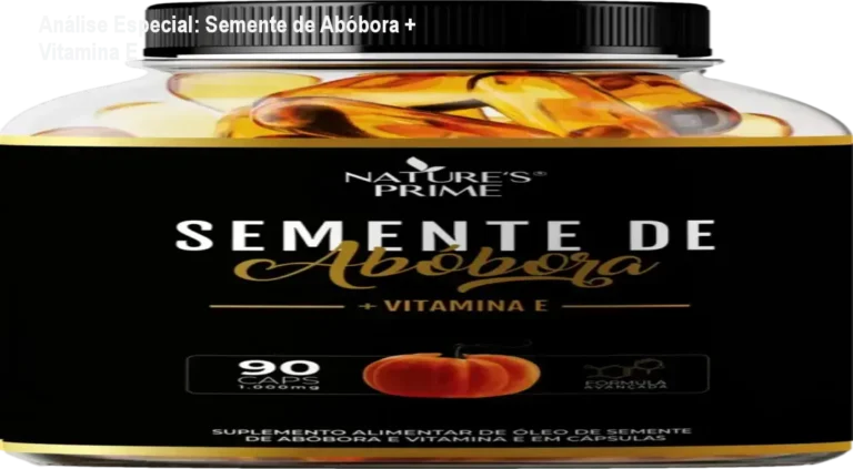Análise Especial: Semente de Abóbora + Vitamina E 5 https://cursoss.com.br/como-deixar-ela-louca-na-cama-metodo-completo/ Capa do produto Semente de Abóbora + Vitamina E