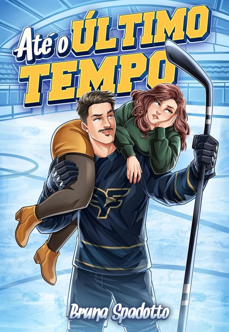 Capa do livro Até o Último Tempo de Bruna Spadotto, romance com jogador de hóquei, segunda chance e casamento em crise