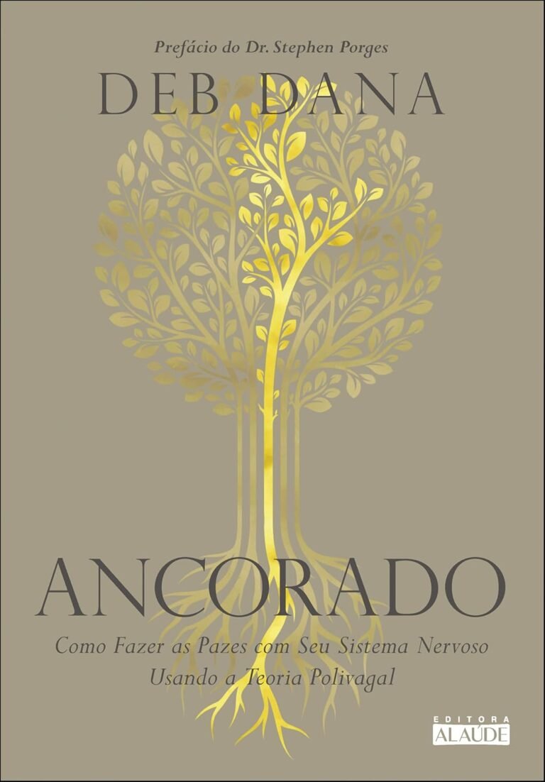 Capa do livro Ancorado de Deb Dana sobre a Teoria Polivagal e regulação emocional