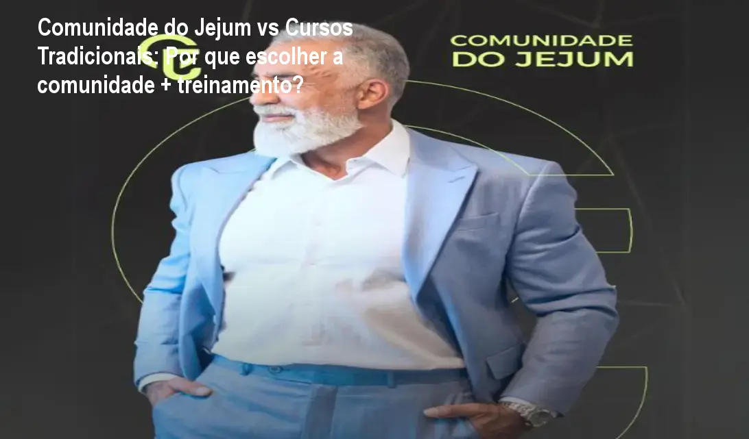 Comunidade do Jejum vs Cursos Tradicionais: Por que escolher a comunidade + treinamento? 1 https://cursoss.com.br/comunidade-do-jejum-vs-cursos-tradicionais/ Pessoa participando da Comunidade do Jejum aprendendo protocolos de jejum intermitente com apoio da comunidade