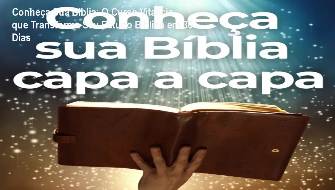 Imagem mostrando o curso Conheça Sua Bíblia com suporte via WhatsApp e material de estudo PDF