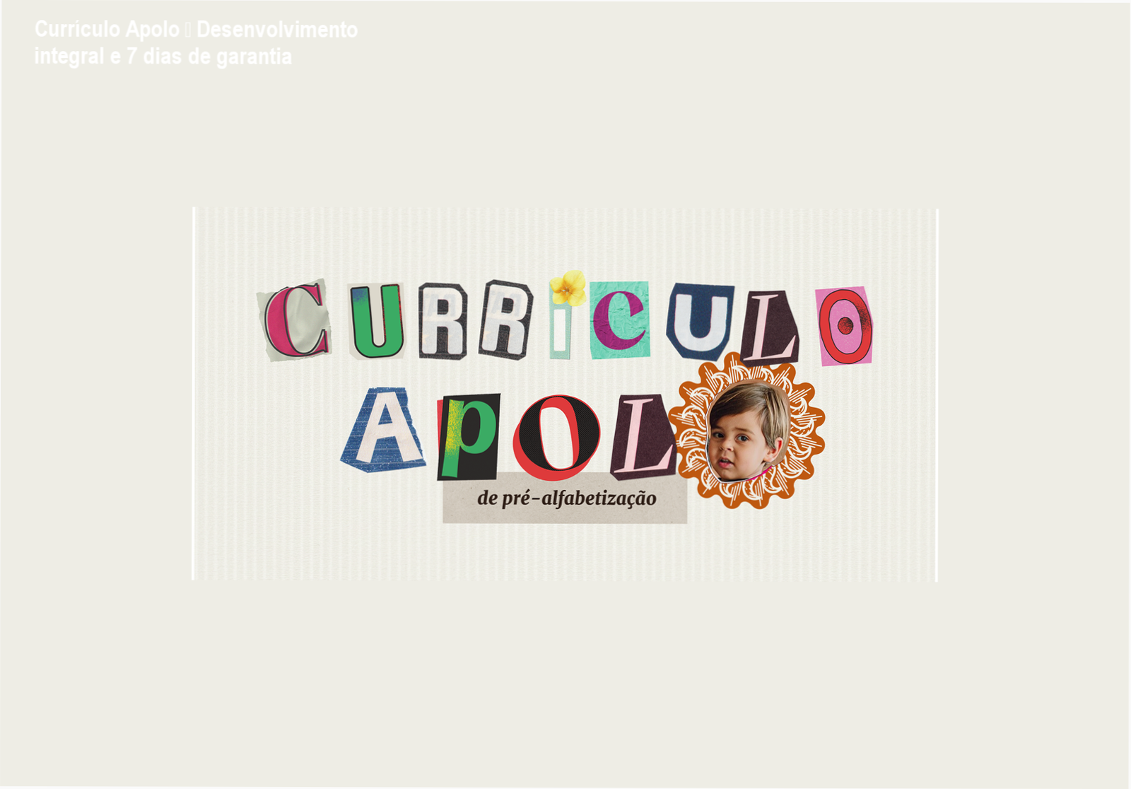 Capa do Currículo Apolo para pré-alfabetização de crianças de 2 a 5 anos, mostrando atividades lúdicas e desenvolvimento integral