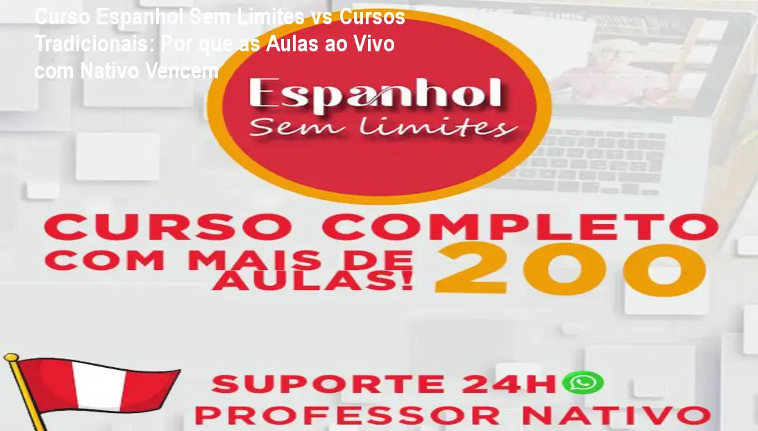 Curso Espanhol Sem Limites vs Cursos Tradicionais: Por que as Aulas ao Vivo com Nativo Vencem 1 https://cursoss.com.br/curso-espanhol-sem-limites-vs-cursos-tradicionais/ Aluno praticando fala em espanhol ao vivo com o professor nativo Harry Martin no Curso Espanhol Sem Limites