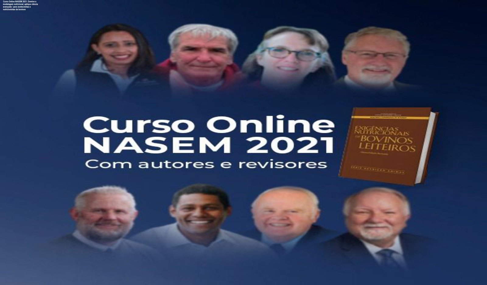 Curso online NASEM 2021 sobre nutrição de bovinos leiteiros, ensino avançado para formulação de dietas eficientes