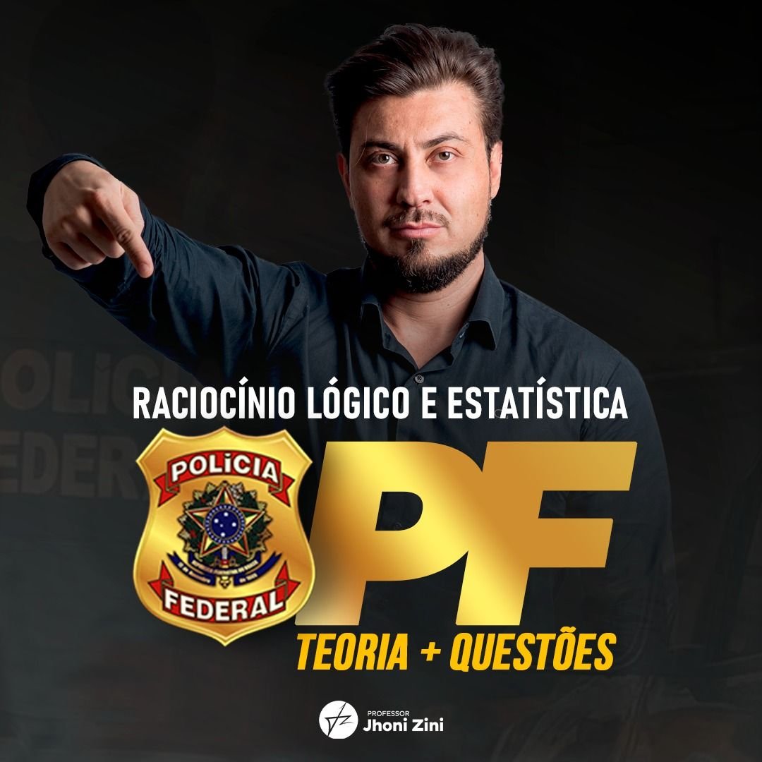 Raciocínio Lógico e Estatística para PF – Domine a Banca Cebraspe 1 https://cursoss.com.br/rac-logic-estatistica-pf-domine-banca-cebraspe/ Curso online de Raciocínio Lógico e Estatística para Polícia Federal com teoria completa, questões comentadas e garantia de 7 dias