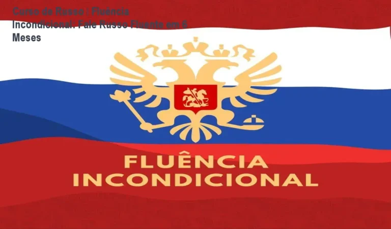 Curso de Russo – Fluência Incondicional: Fale Russo Fluente em 6 Meses 4 https://cursoss.com.br/a-casa-dos-espiritos-romance-realismo-magico/ Captura da tela da plataforma do Curso de Russo – Fluência Incondicional mostrando aulas, áudio e material PDF para aprender russo rapidamente