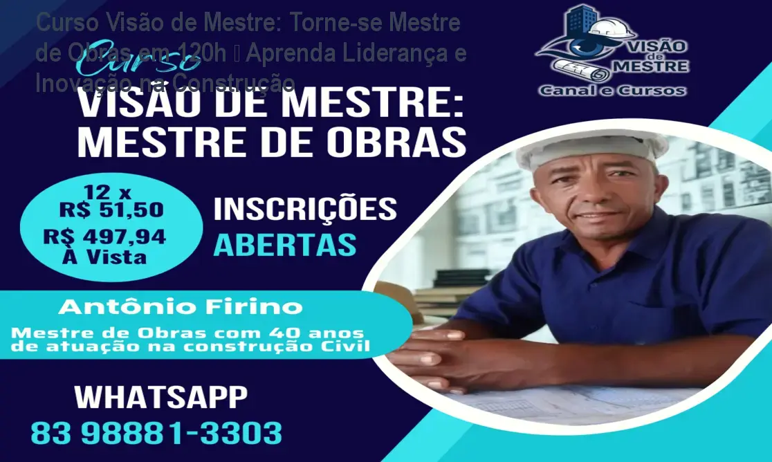 Imagem do Curso Visão de Mestre – Mestre de Obras mostrando aula prática de gestão de obra e inovação digital