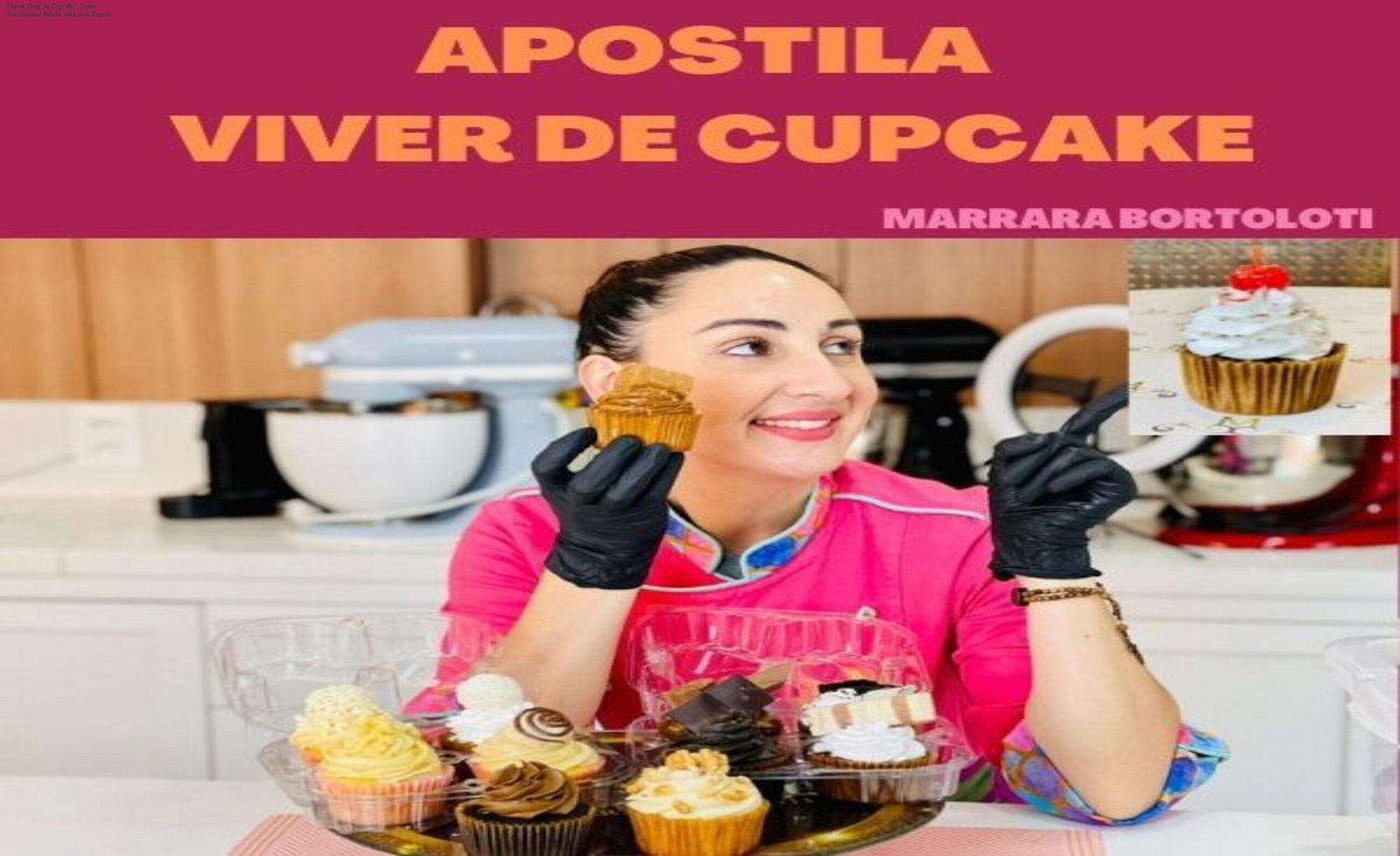 Ebook Viver de Cupcake: Como Transformar Paixão em Lucro Rápido 1 https://cursoss.com.br/ebook-viver-de-cupcake-ganhe-lucro-rapido/ Ebook Viver de Cupcake mostrando método rápido para ganhar dinheiro com confeitaria