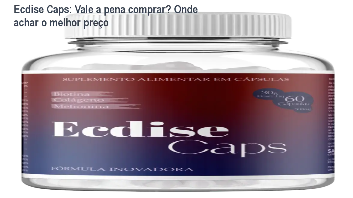 Frasco de Ecdise Caps ao lado de cabelos brilhantes, pele hidratada e unhas fortes