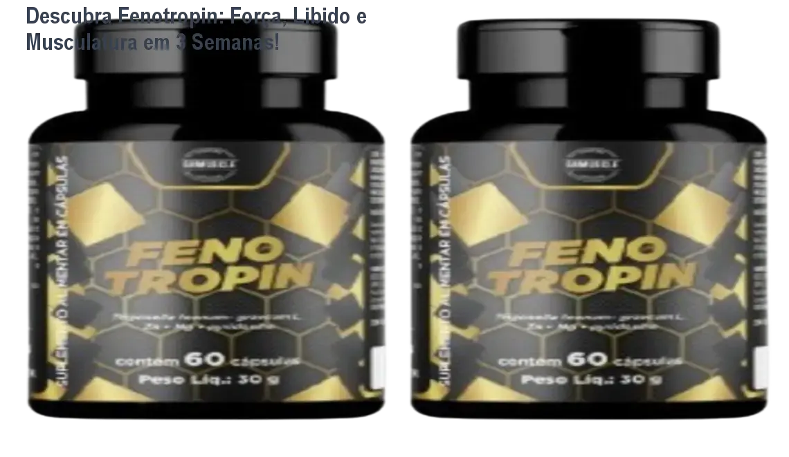 Descubra Fenotropin: Força, Libido e Musculatura em 3 Semanas! 1 https://cursoss.com.br/fenotropin-comprar-oficial/ Suplemento Fenotropin de feno-grego proporcionando energia, força e aumento de massa muscular