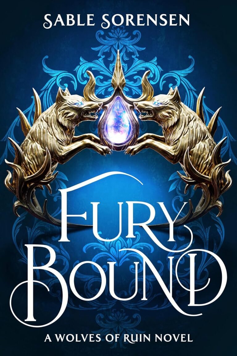 Fury Bound by Sable Sorensen - Dark fantasy romance eBook with enemies to lovers slow burn forbidden romance and morally grey characters