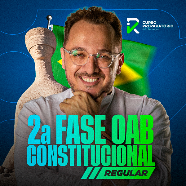 IR Curso 2ª fase OAB Direito Constitucional método de peças práticas FGV