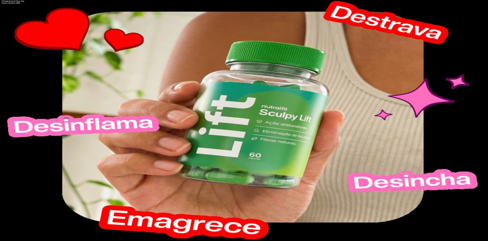 Pote de Lift Sculpy ao lado de ingredientes naturais para auxiliar no emagrecimento