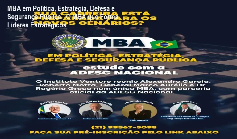 MBA em Política, Estratégia, Defesa e Segurança Pública – O MBA que Forma Líderes Estratégicos 7 https://cursoss.com.br/pro-fti-8-emagrecimento-rapido-90-dias-mentoria-premium/ Imagem do MBA em Política, Estratégia, Defesa e Segurança Pública mostrando profissionais em ambiente estratégico