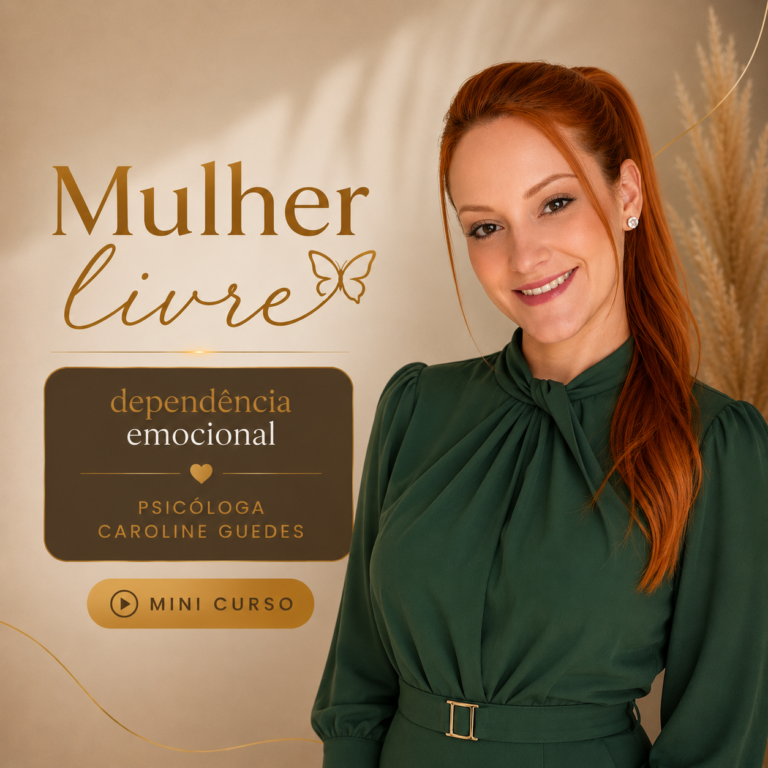 Capa do curso Mulher Livre de Caroline Guedes sobre dependência emocional feminina