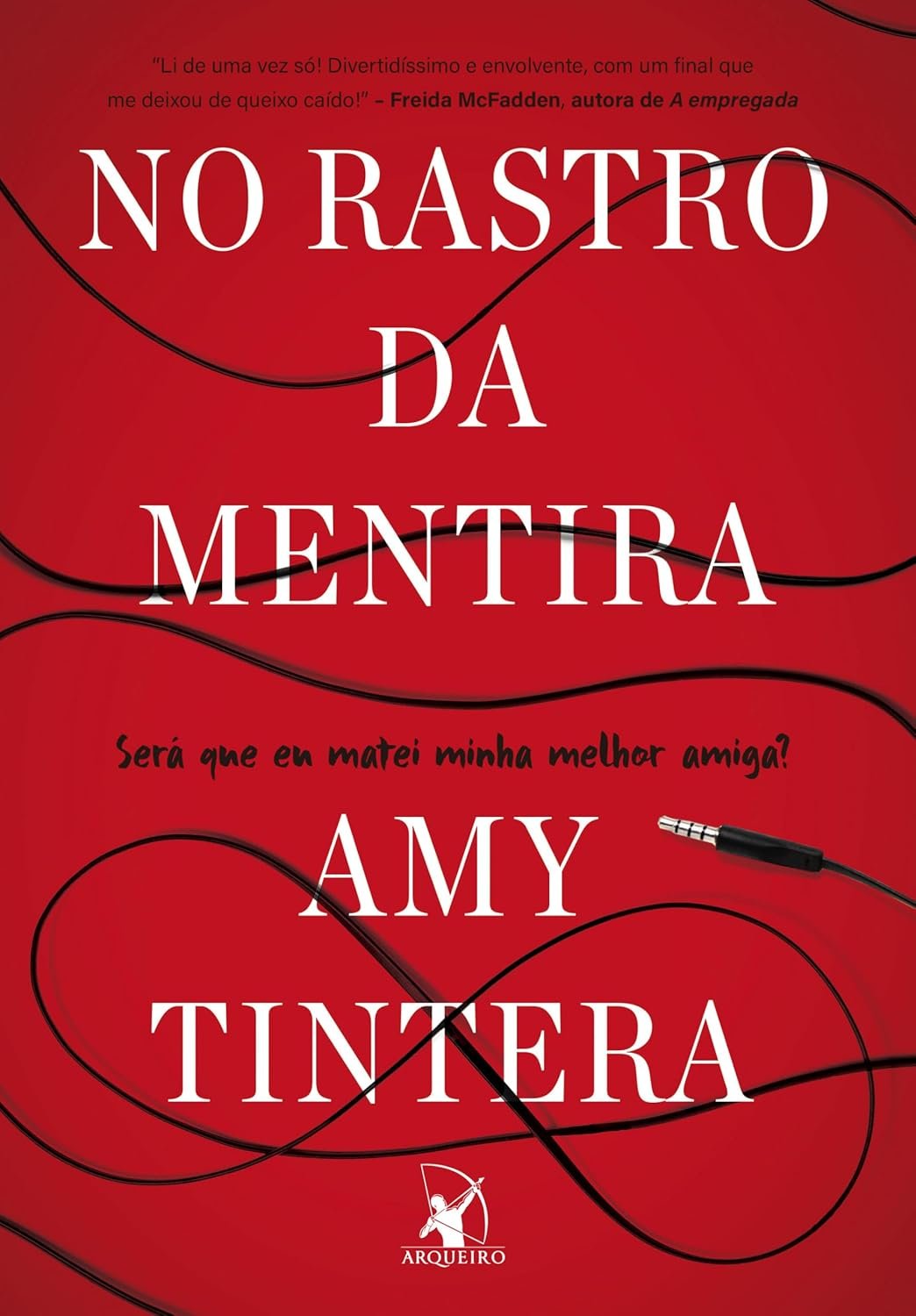 Capa do livro No Rastro da Mentira de Amy Tintera, suspense psicológico com protagonista anti‑heroína
