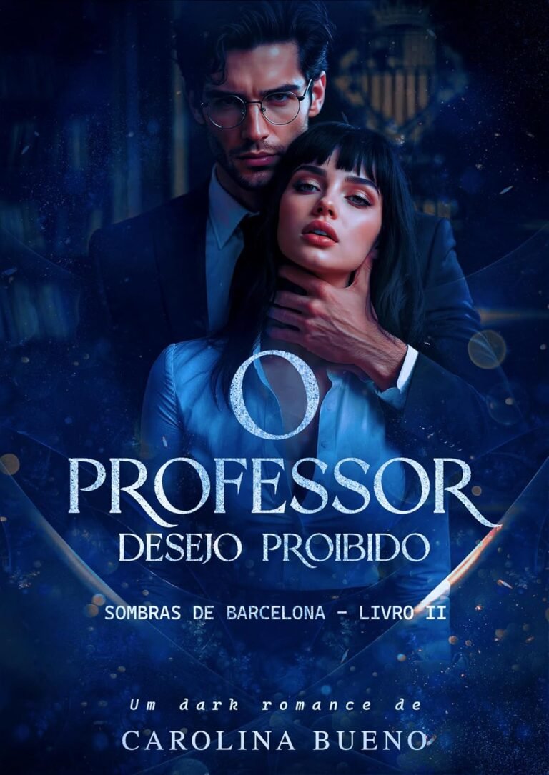 Como viver romance proibido sem arruinar a carreira 2 https://cursoss.com.br/curso-feng-shui-tradicional-completo-franzfengshui/ Capa do eBook O Professor: Desejo Proibido mostrando professor dominador e aluna jovem em Barcelona
