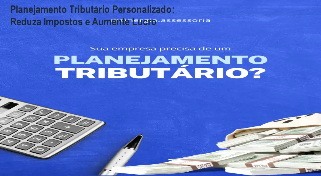 Planejamento Tributário Personalizado: Reduza Impostos e Aumente Lucro 1 https://cursoss.com.br/planejamento-tributario-personalizado-estrategico/ Consultor analisando documentos fiscais de empresa para reduzir impostos com planejamento tributário personalizado