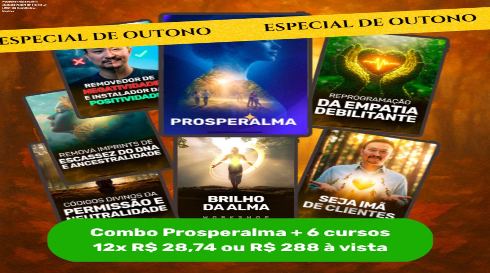 Imagem do curso Prosperalma mostrando a técnica Luz Estelar que ajuda espiritualizados a manifestar abundância financeira