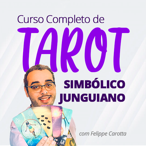 Tarot Simbólico Junguiano de Felippe Carotta - curso online de 60h para autoconhecimento e interpretação psicológica dos arcanos