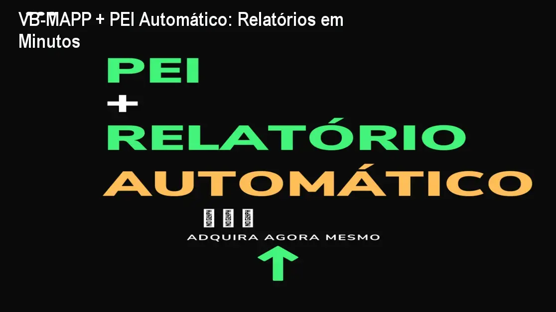 Planilha automática que gera relatório VB‑MAPP e PEI para terapeutas ABA
