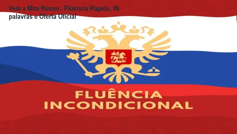 Tela do curso Vem a Mim Língua Russa mostrando módulo de vocabulário de 8 000 palavras e método de fluência acelerada