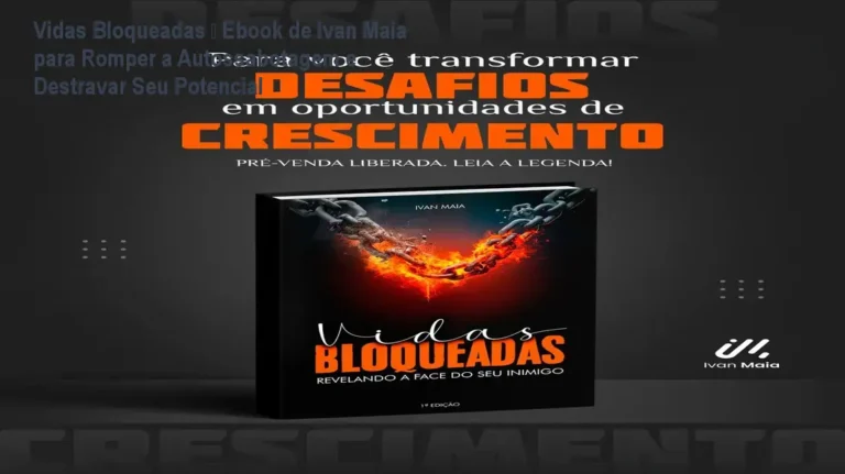 Capa do ebook Vidas Bloqueadas de Ivan Maia mostrando técnicas de PNL para superar autossabotagem