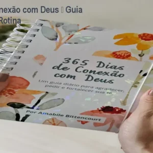 365 Dias de Conexão com Deus – Guia Prático para a Rotina