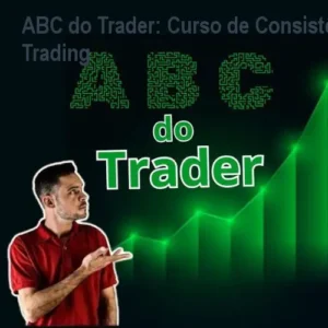 ABC do Trader: Curso de Consistência no Trading