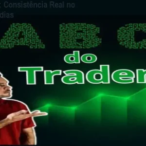 ABC do Trader: Consistência Real no Trading em 60 dias