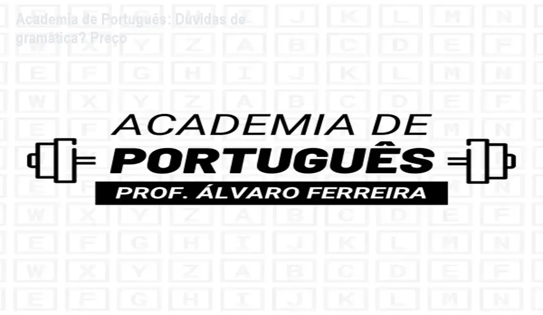 Academia de Português: Dúvidas de gramática? Preço