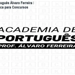Academia do Português Álvaro Ferreira – Domine a Gramática para Concursos