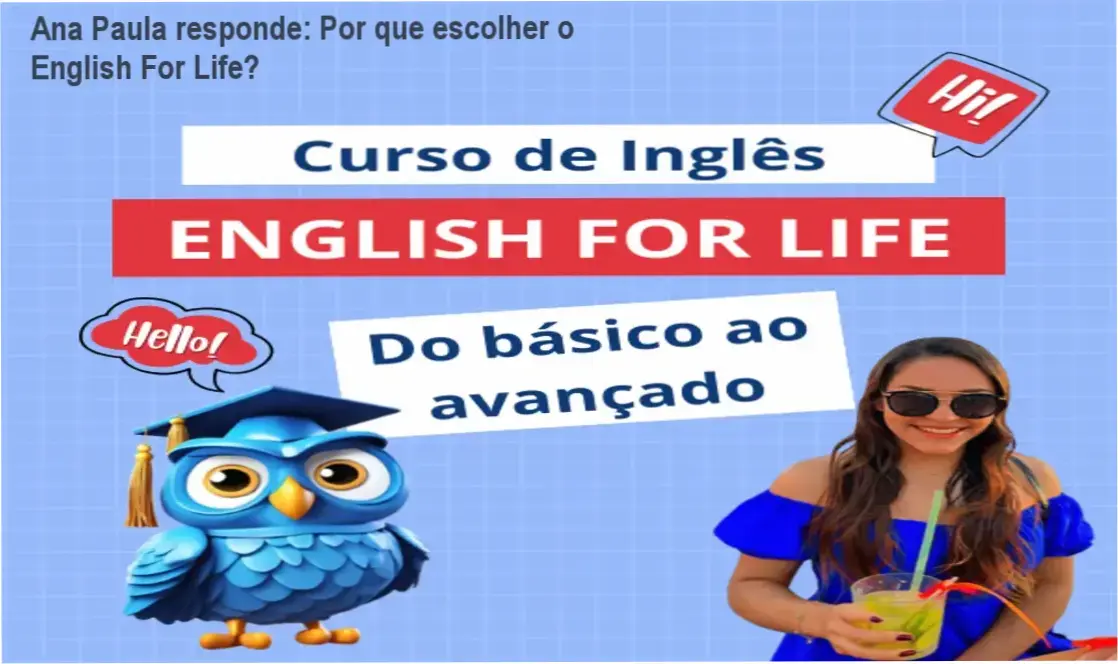 Ana Paula apresentando o curso online English For Life, com destaque para aulas em português e professores nativos.