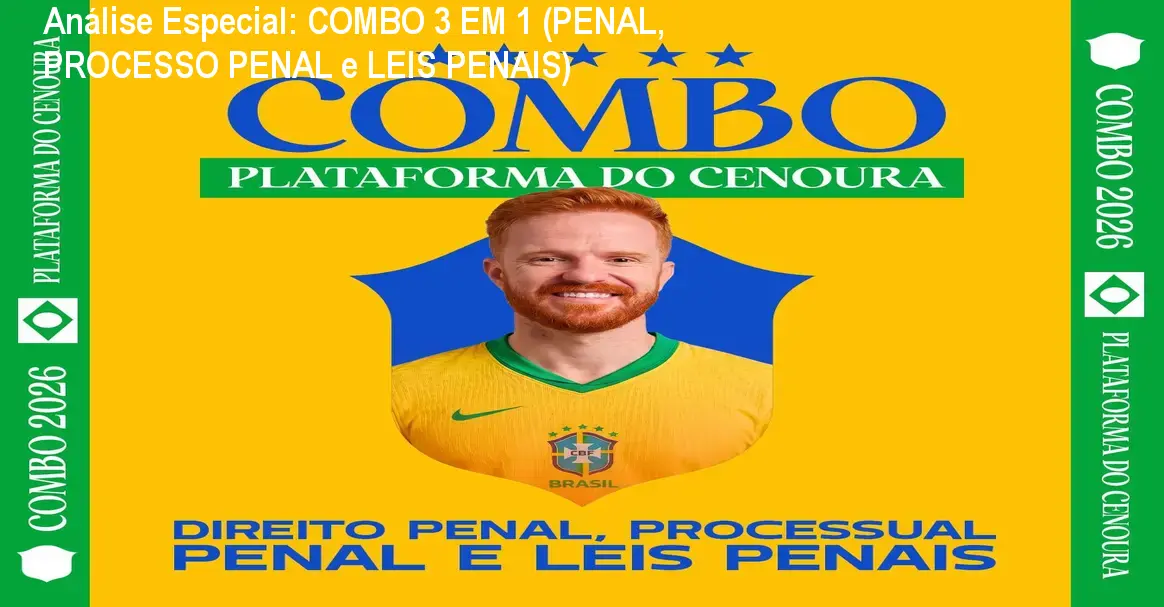 Capa informativa sobre o tema COMBO 3 EM 1 (PENAL, PROCESSO PENAL e LEIS PENAIS)