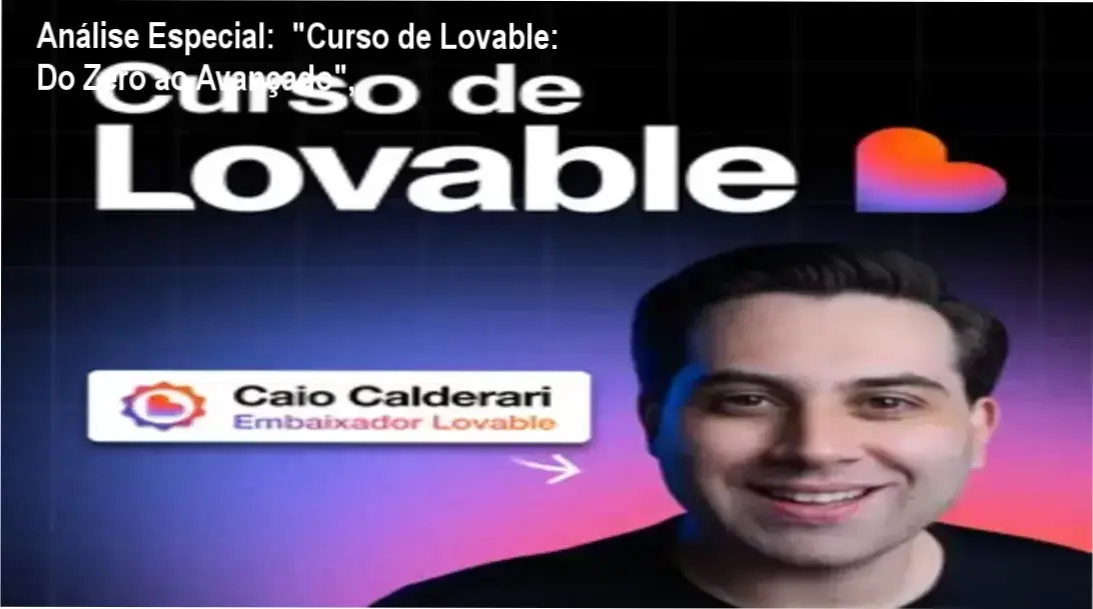 Capa informativa sobre o tema "Curso de Lovable: Do Zero ao Avançado",