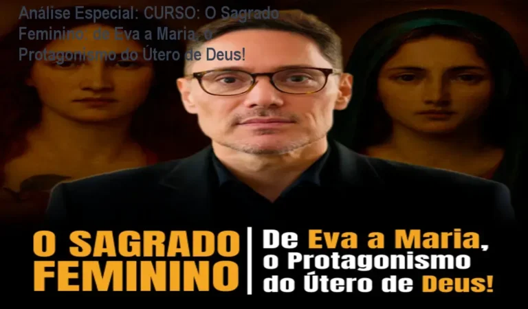 Capa informativa sobre o tema CURSO: O Sagrado Feminino: de Eva a Maria, o Protagonismo do Útero de Deus!