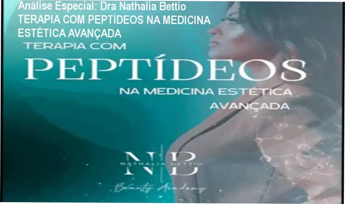 Capa informativa sobre o tema Dra Nathalia Bettio TERAPIA COM PEPTÍDEOS NA MEDICINA ESTÉTICA AVANÇADA