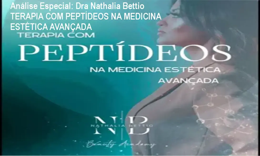 Capa informativa sobre o tema Dra Nathalia Bettio TERAPIA COM PEPTÍDEOS NA MEDICINA ESTÉTICA AVANÇADA