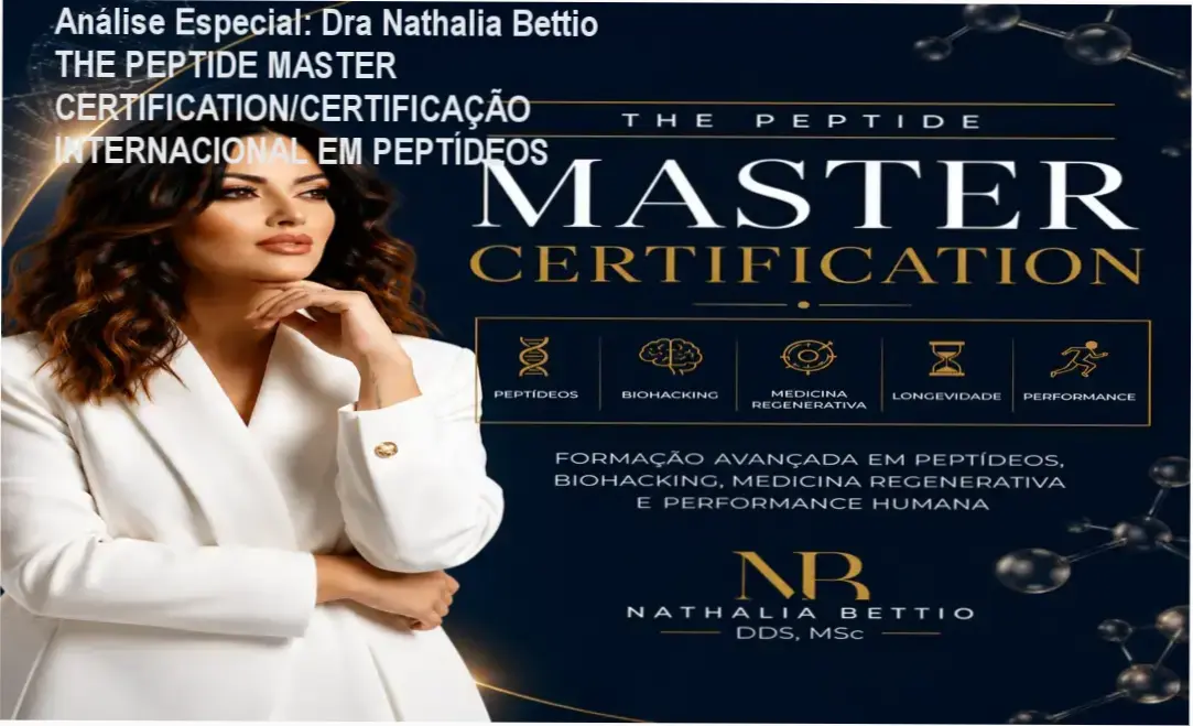 Capa informativa sobre o tema Dra Nathalia Bettio THE PEPTIDE MASTER CERTIFICATION/CERTIFICAÇÃO INTERNACIONAL EM PEPTÍDEOS