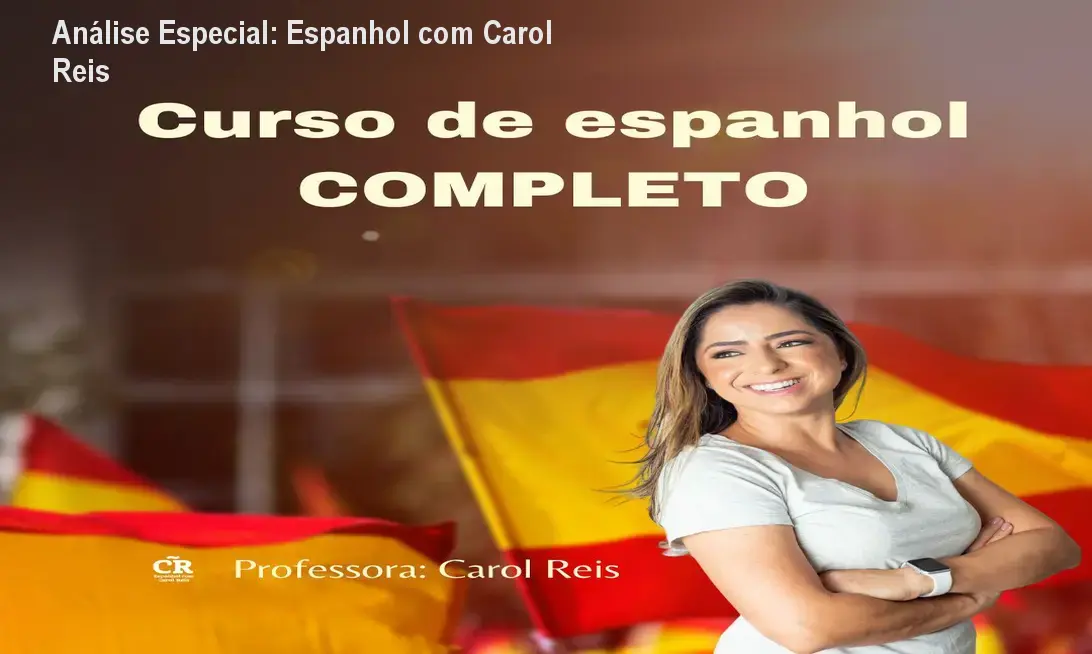 Capa informativa sobre o tema Espanhol com Carol Reis