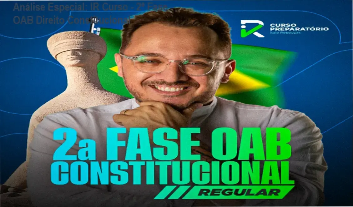 Capa informativa sobre o tema IR Curso - 2ª Fase OAB Direito Constitucional