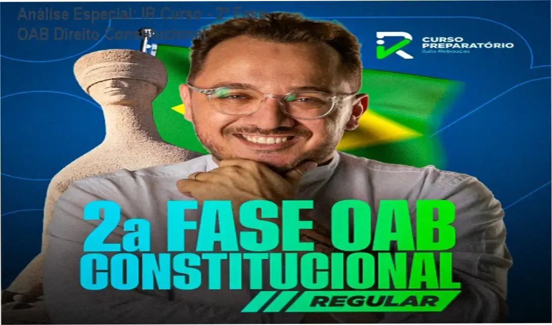 Capa informativa sobre o tema IR Curso - 2ª Fase OAB Direito Constitucional