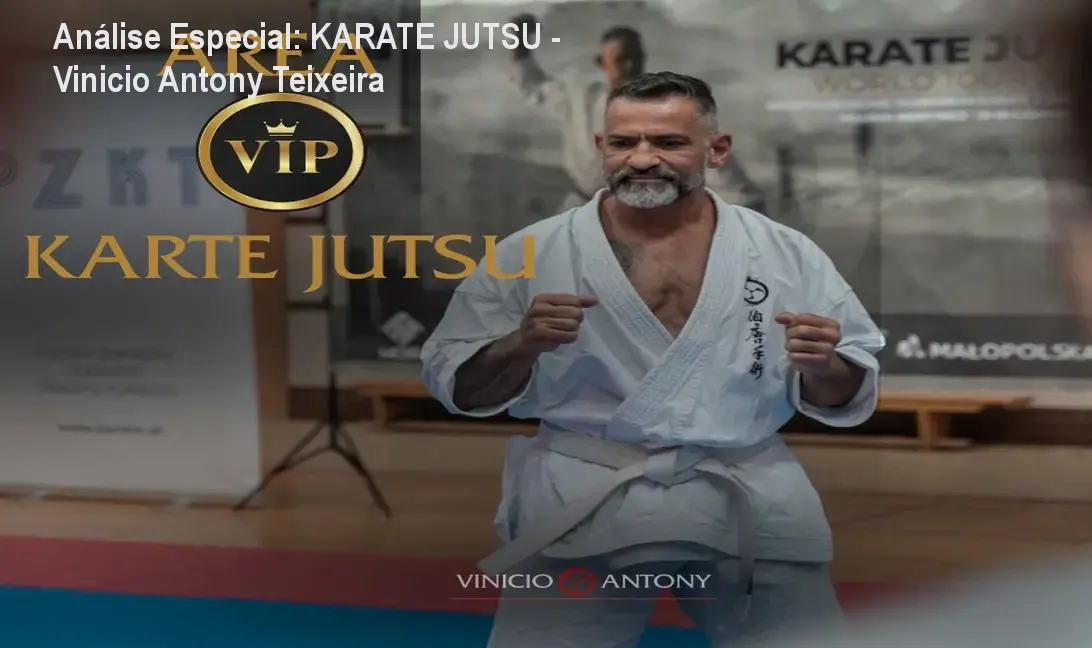 Análise Especial: KARATE JUTSU - Vinicio Antony Teixeira